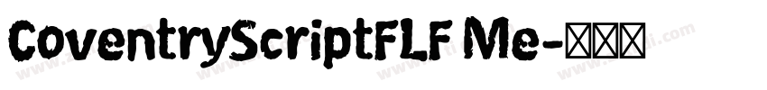 CoventryScriptFLF Me字体转换 CoventryScriptFLF Me字体转换